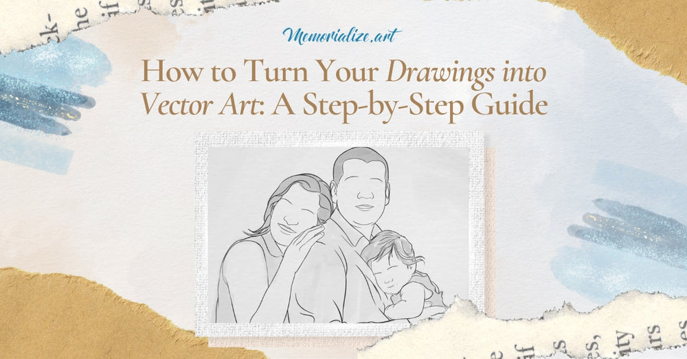 How to Turn Your Drawings into Vector Art: A Step-by-Step Guide