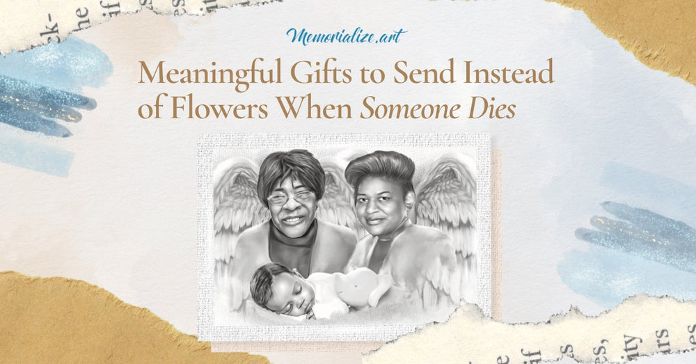 4 Meaningful Gifts to Send Instead of Flowers When Someone Dies