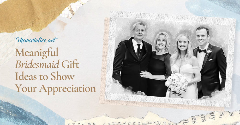 6 Meaningful Bridesmaid Gift Ideas to Show Your Appreciation