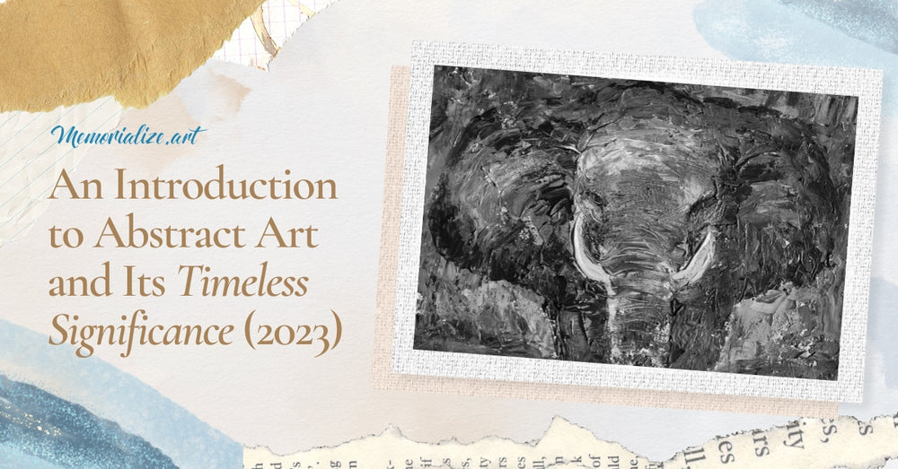 An Introduction to Abstract Art and Its Timeless Value (2023)