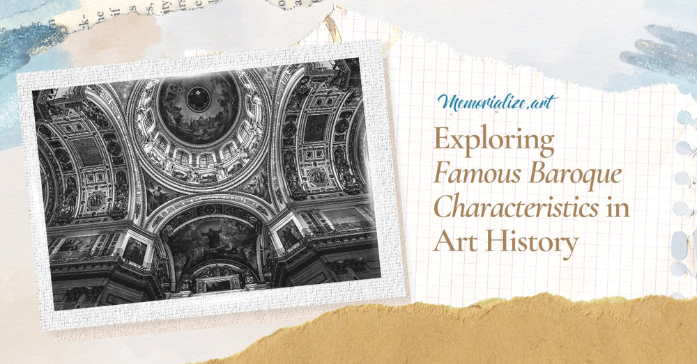 Exploring Famous Baroque Characteristics in Art History