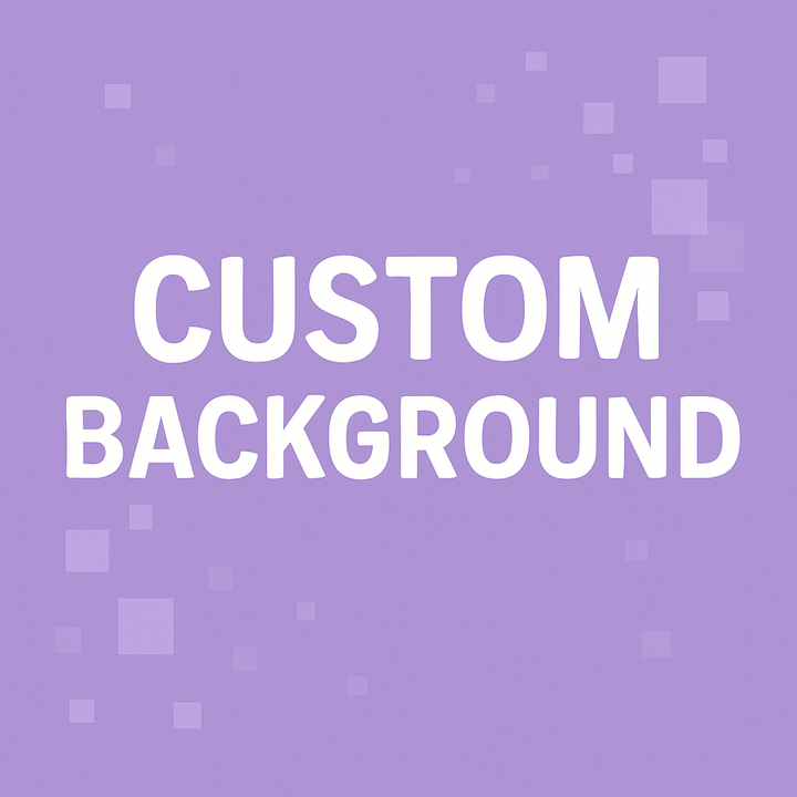 Custom Background